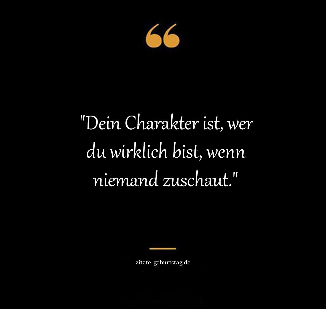 Charakter sprüche & zitate zum nachdenken