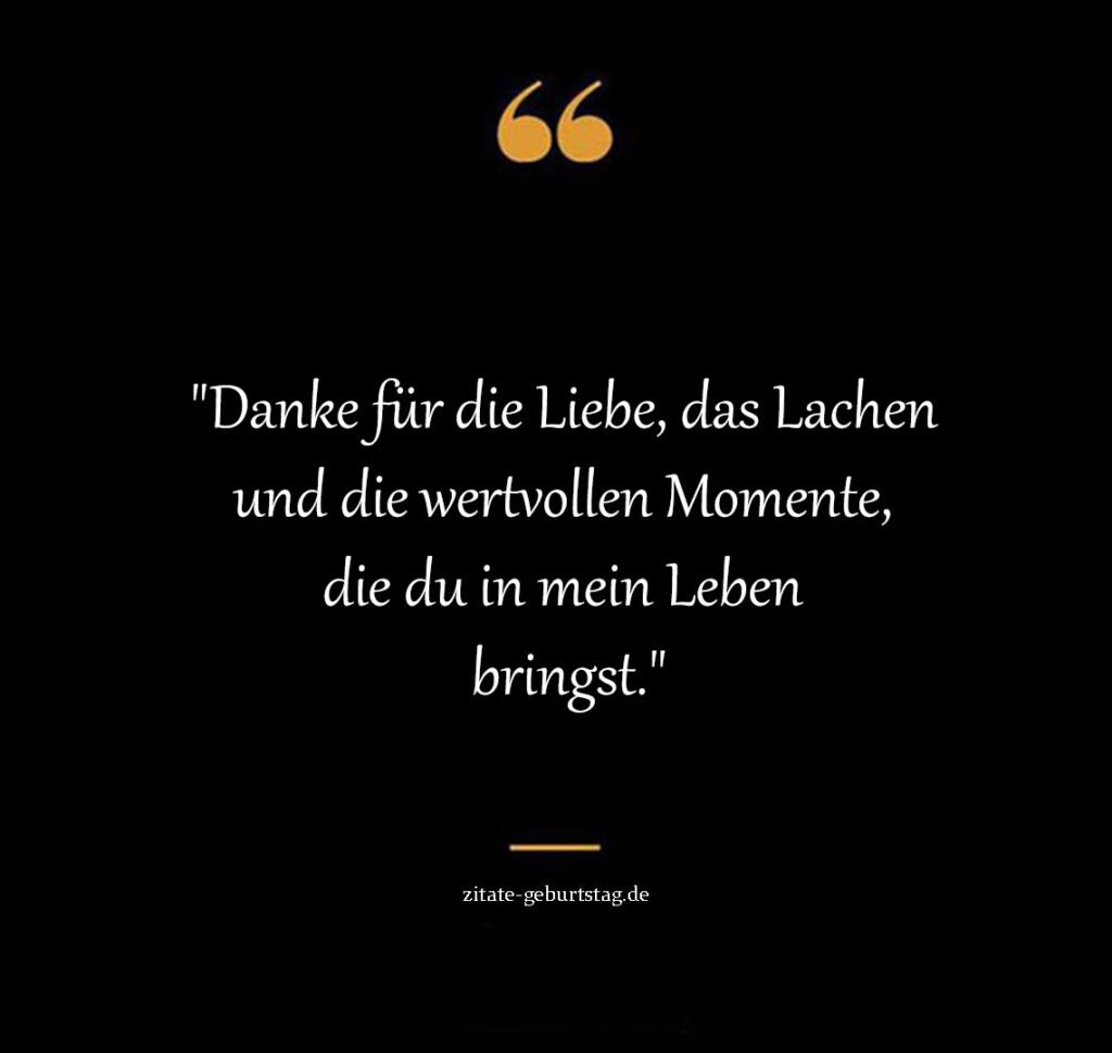 Danke schön dass es dich gibt sprüche