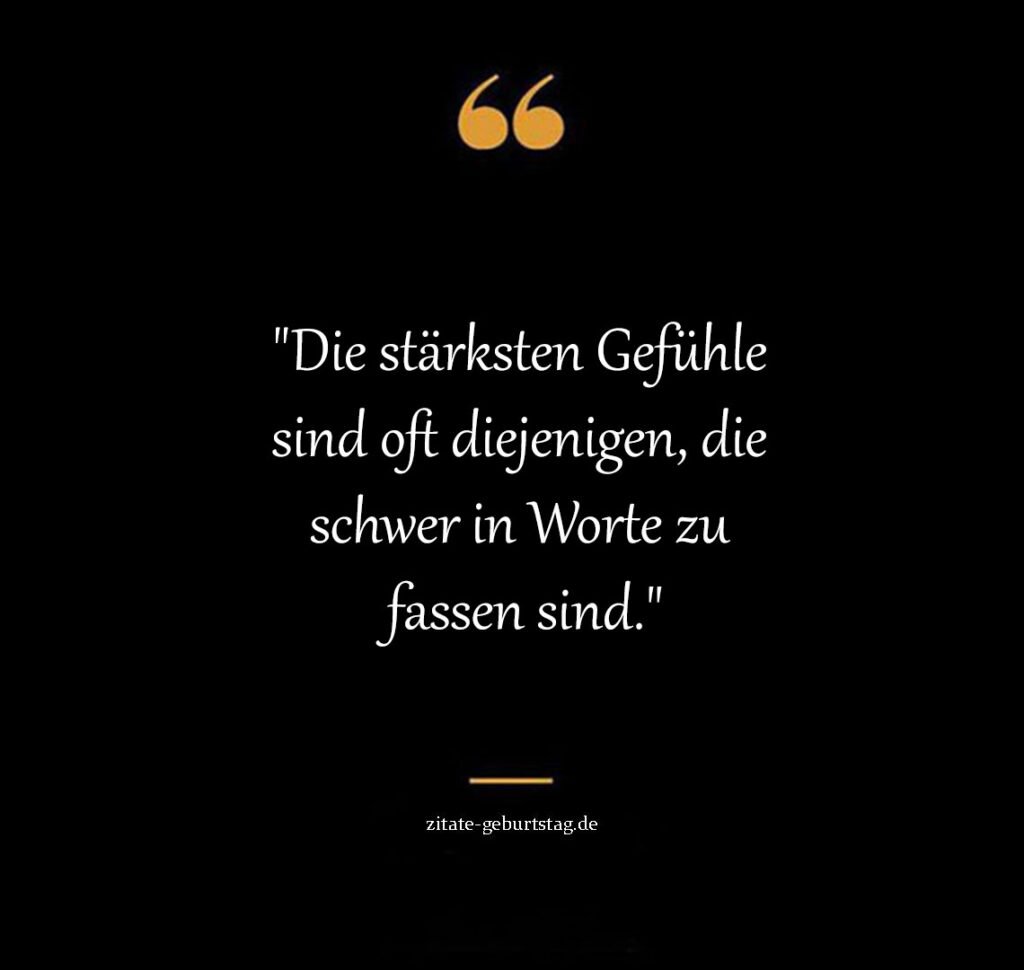 Emotion sprüche zum nachdenken über gefühle