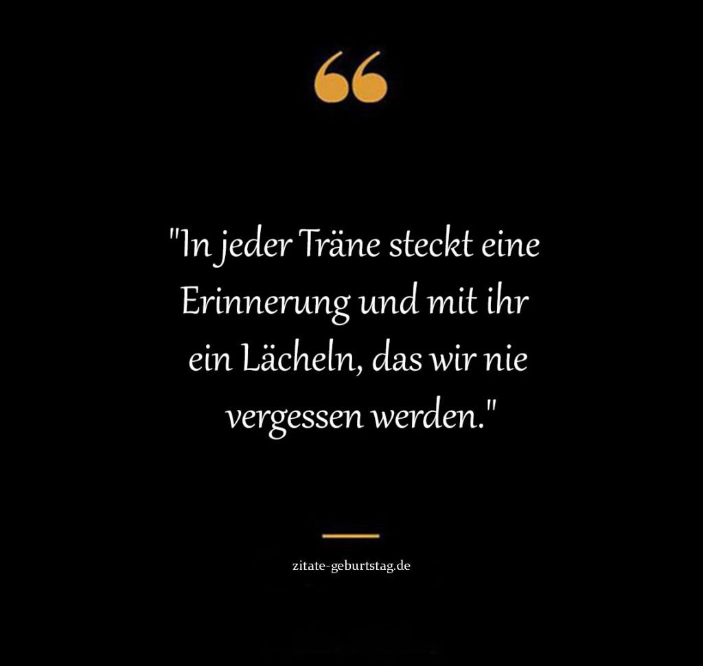 Erinnerung schöne momente sprüche & zitate