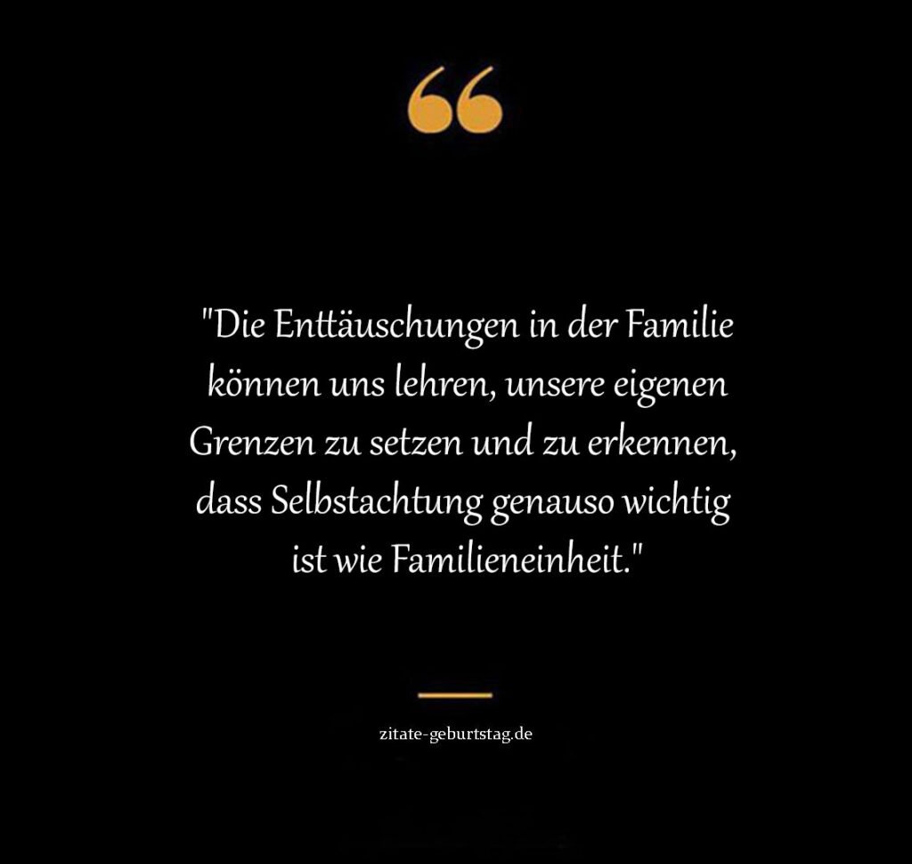 Familien sprüche zum nachdenken kostenlos enttäuschung