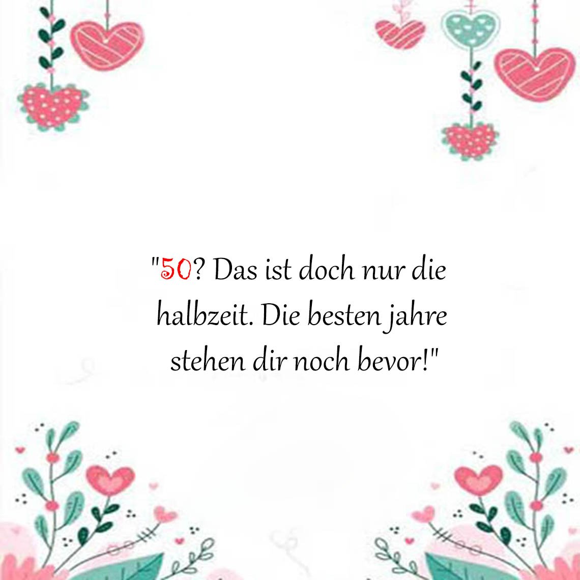 Freche Sprüche Zum 50 Geburtstag Für Frauen