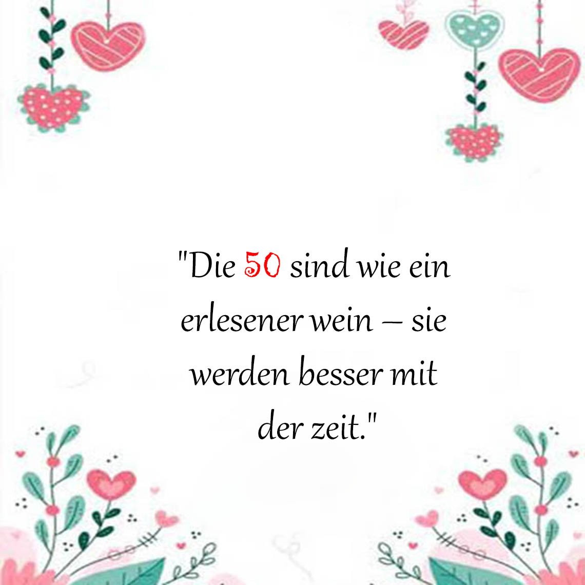 Freche Sprüche Zum 50 Geburtstag Für Frauen