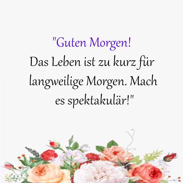 Freche schönen tag guten morgen grüße für whatsapp
