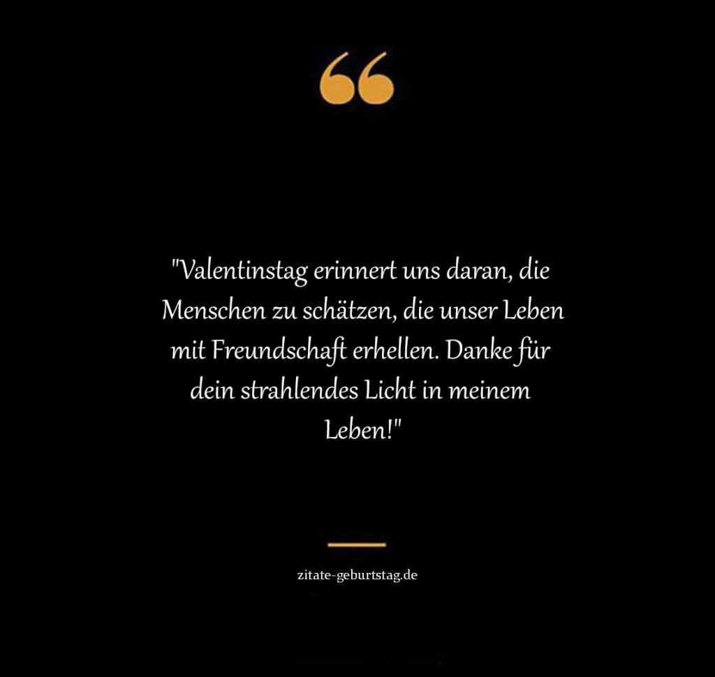 Freundschaft valentinstag sprüche & zitate