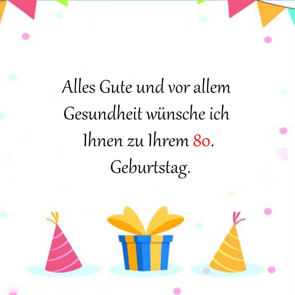 Glückwünsche Zum 80 Geburtstag Nachbar