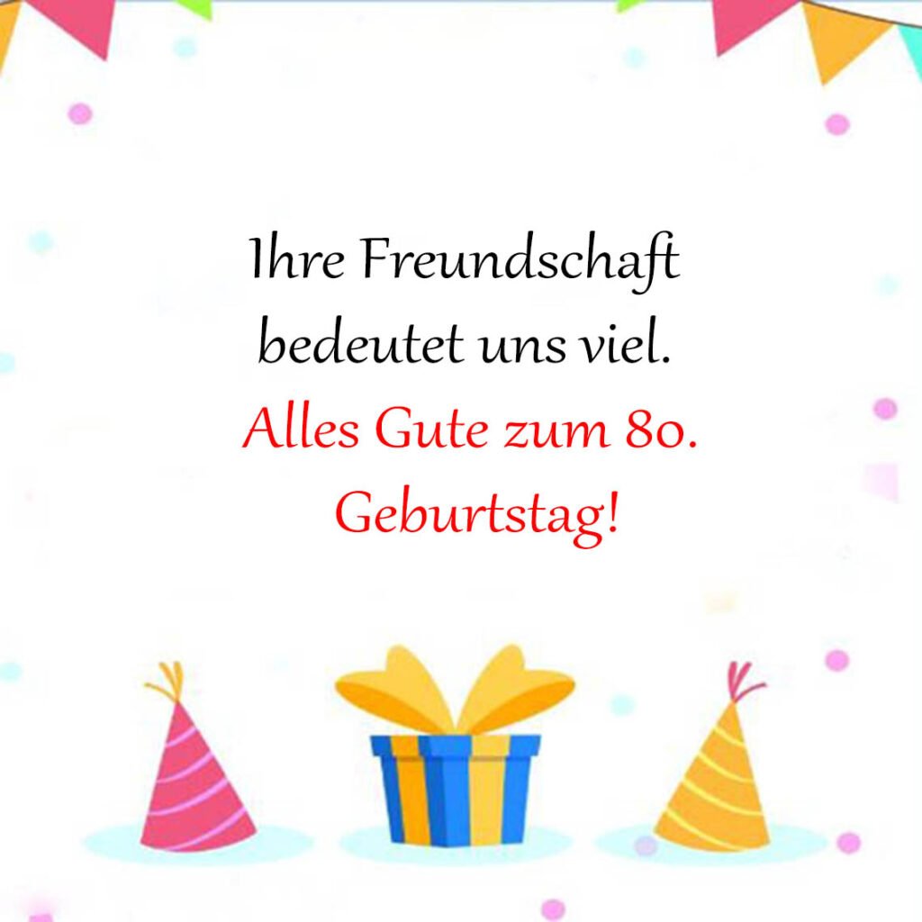 Glückwünsche Zum 80 Geburtstag Nachbar