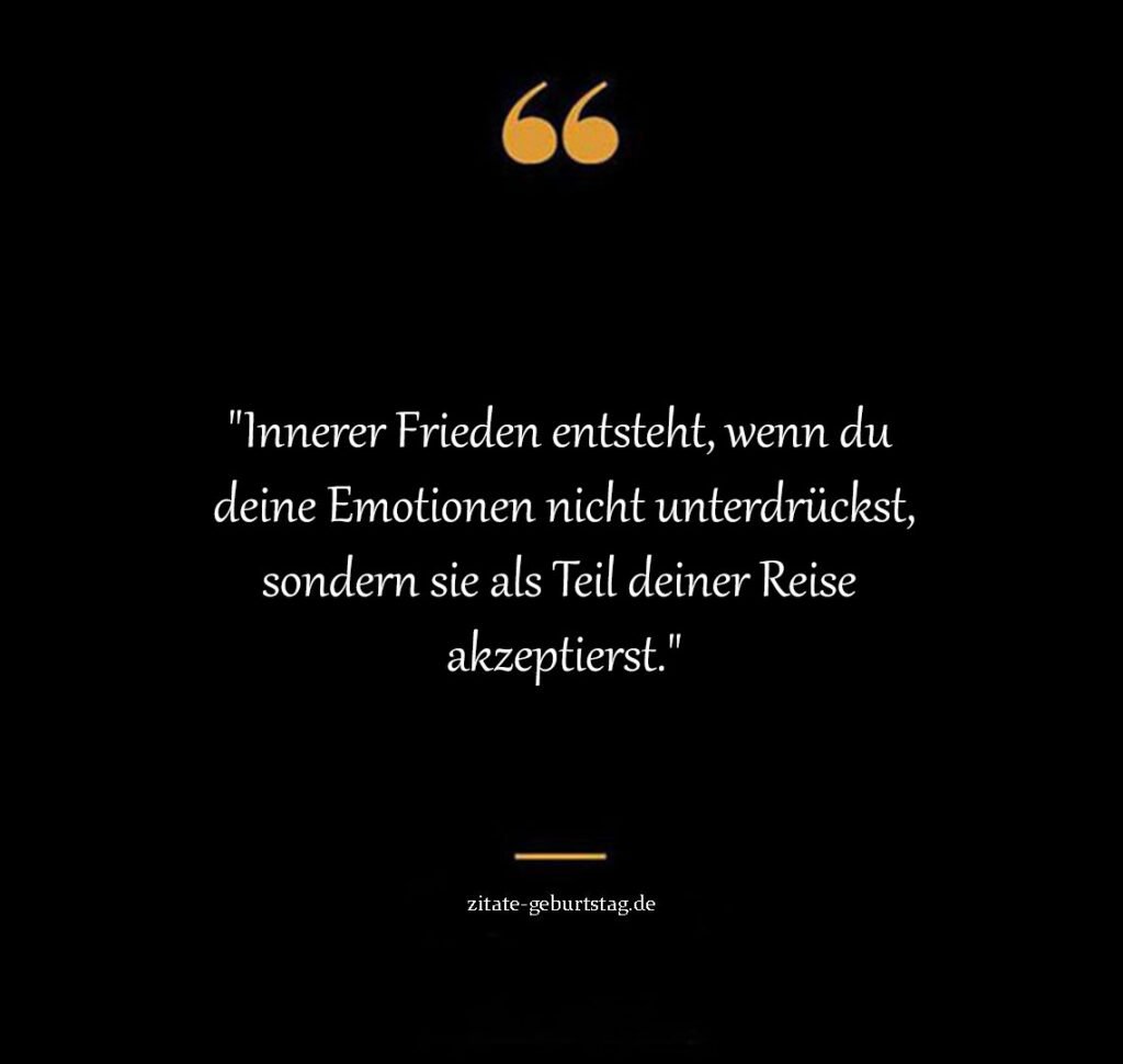 Innerer frieden emotion sprüche zum nachdenken über gefühle