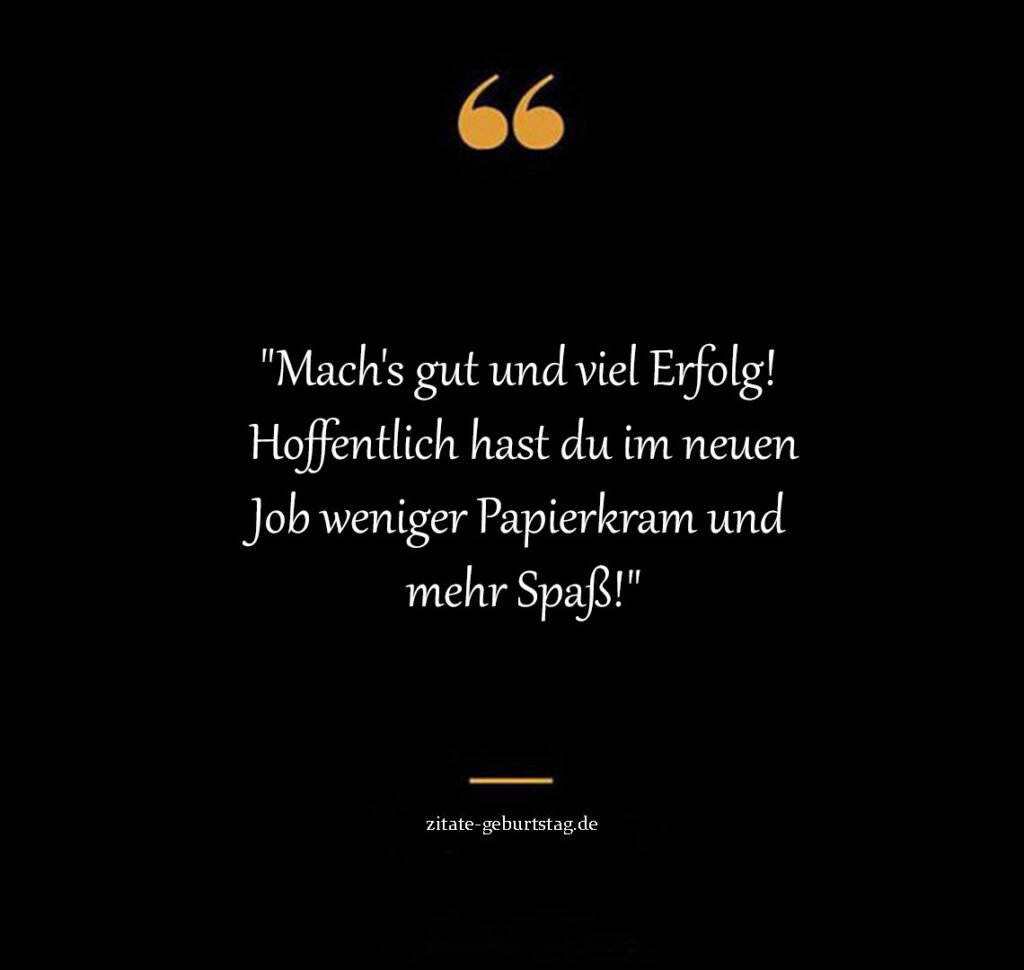 Jobwechsel spruch abschied kollege lustig kurz