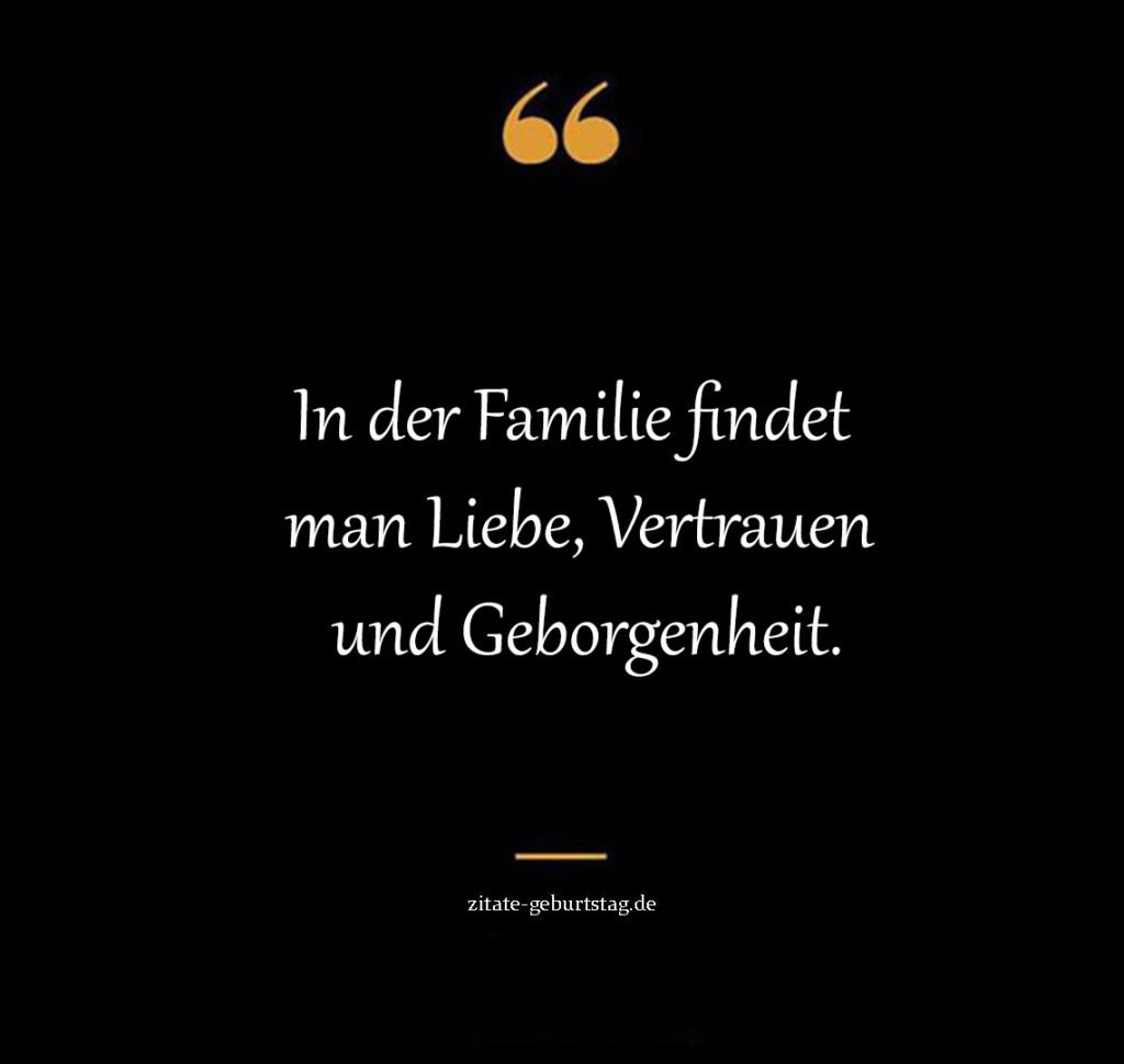 Kurze sprüche & zitate familie liebe