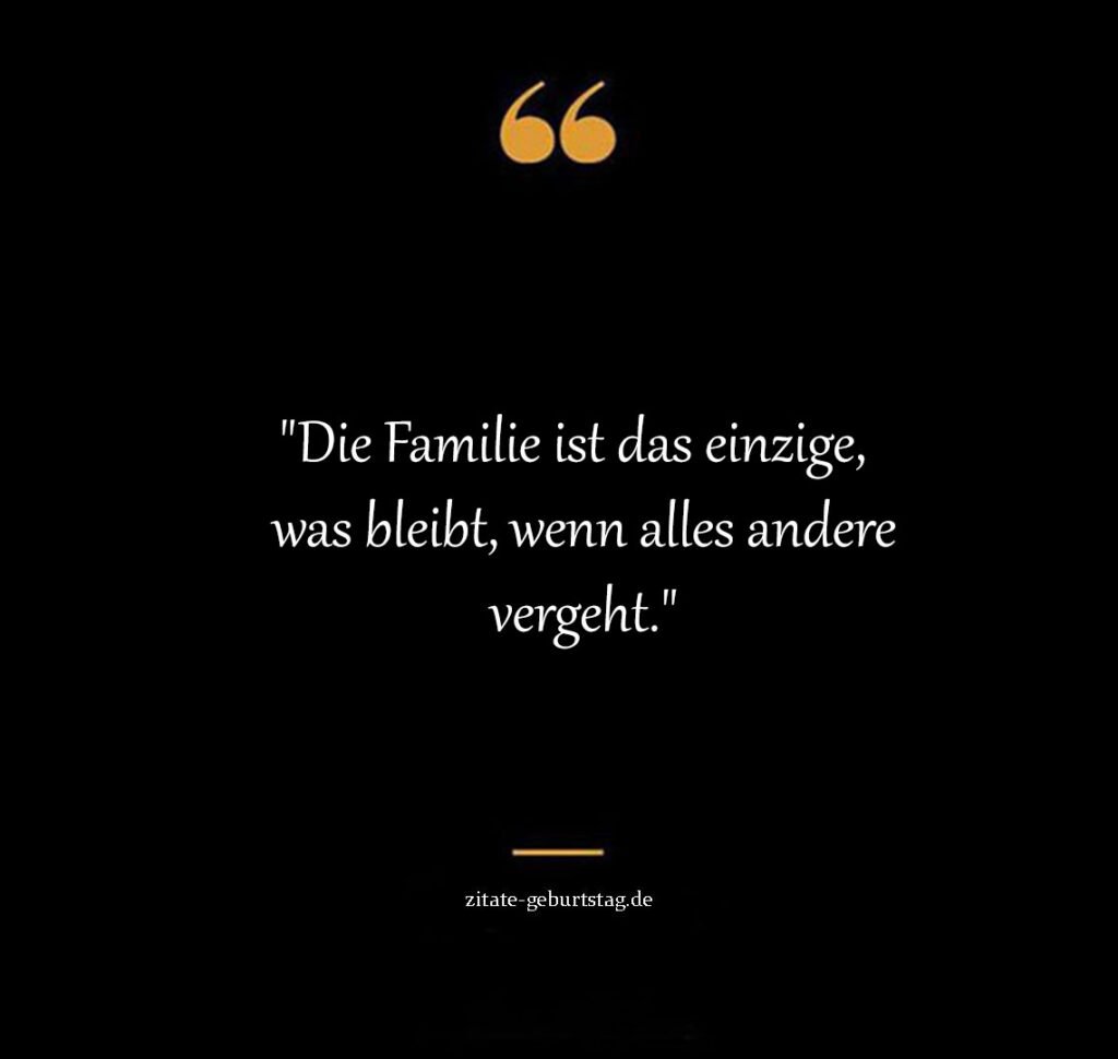 Kurze sprüche & zitate über familie