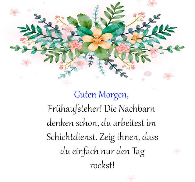 Lustig freche guten morgen grüße & sprüche