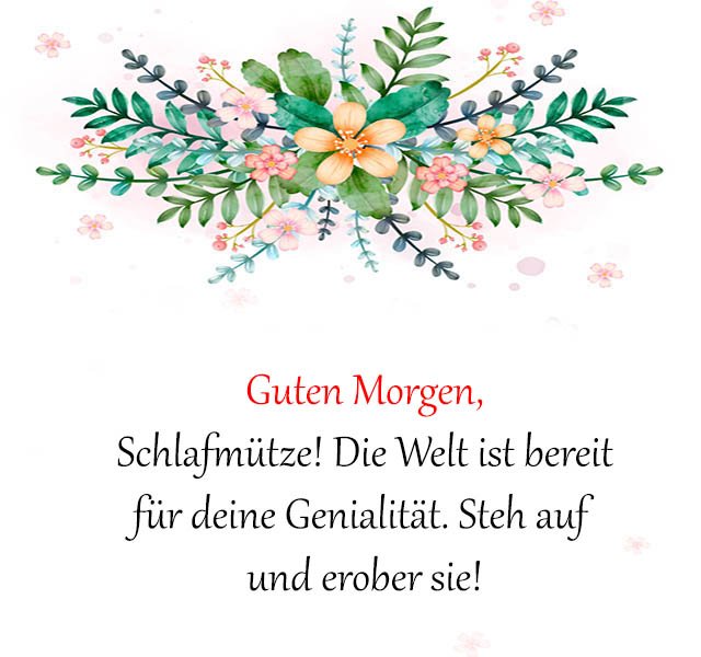 Kurz lustig freche guten morgen grüße