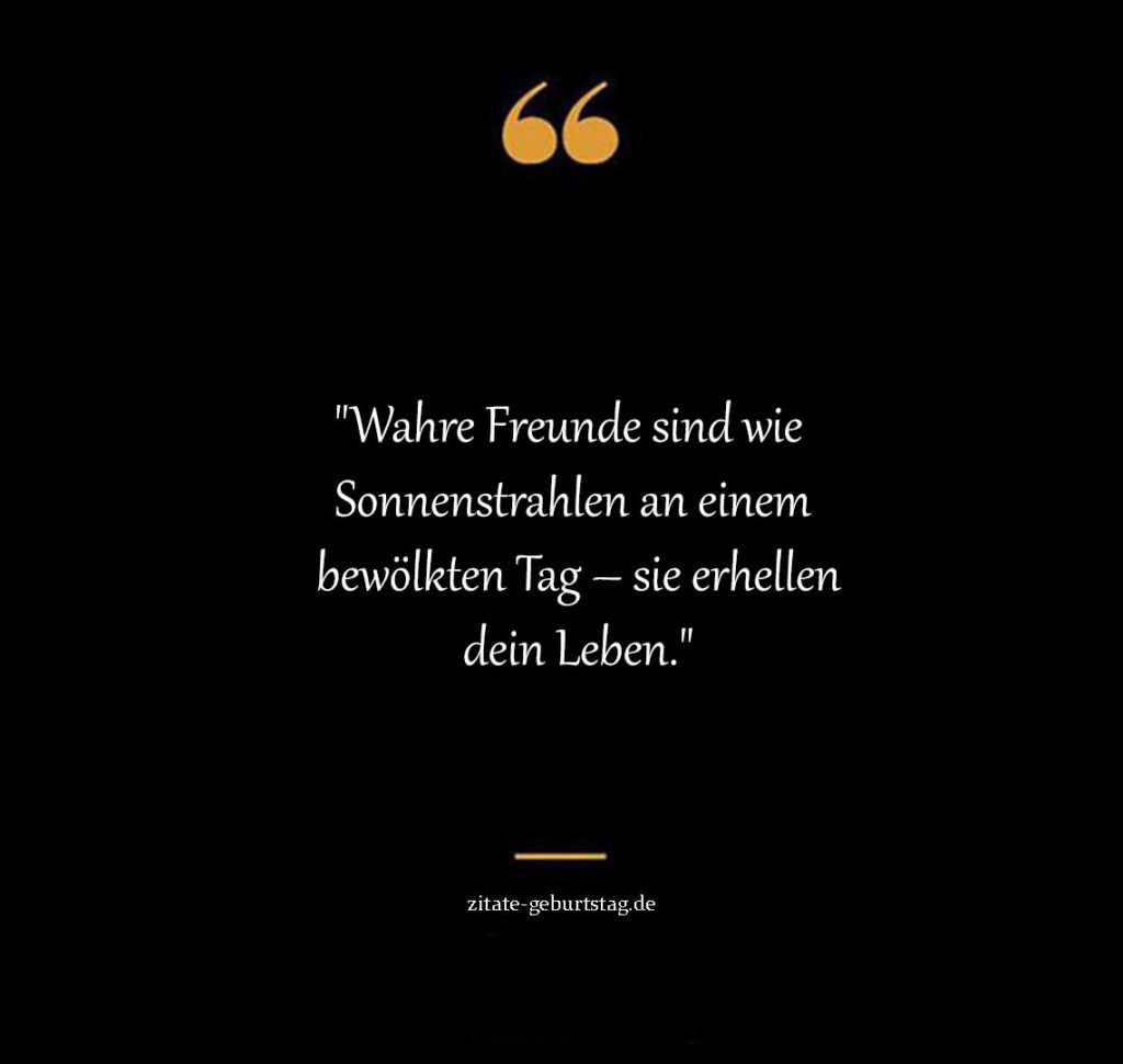 Nachdenken wahre freunde sprüche & zitate