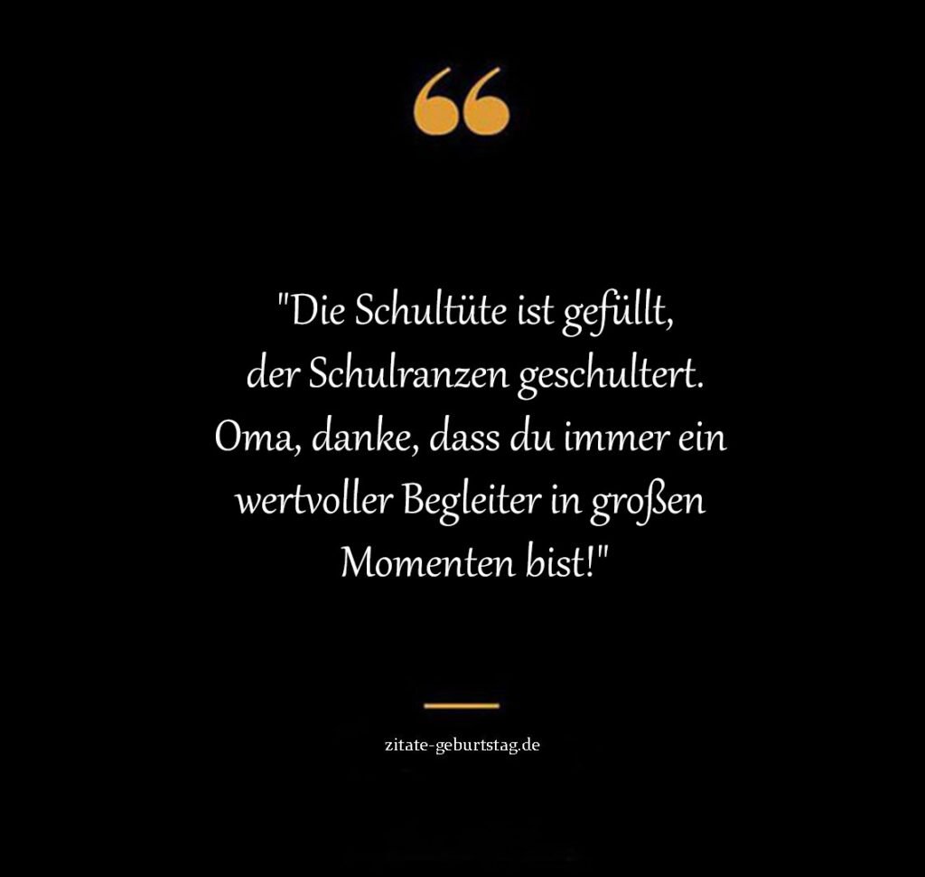 Oma schön einschulung sprüche