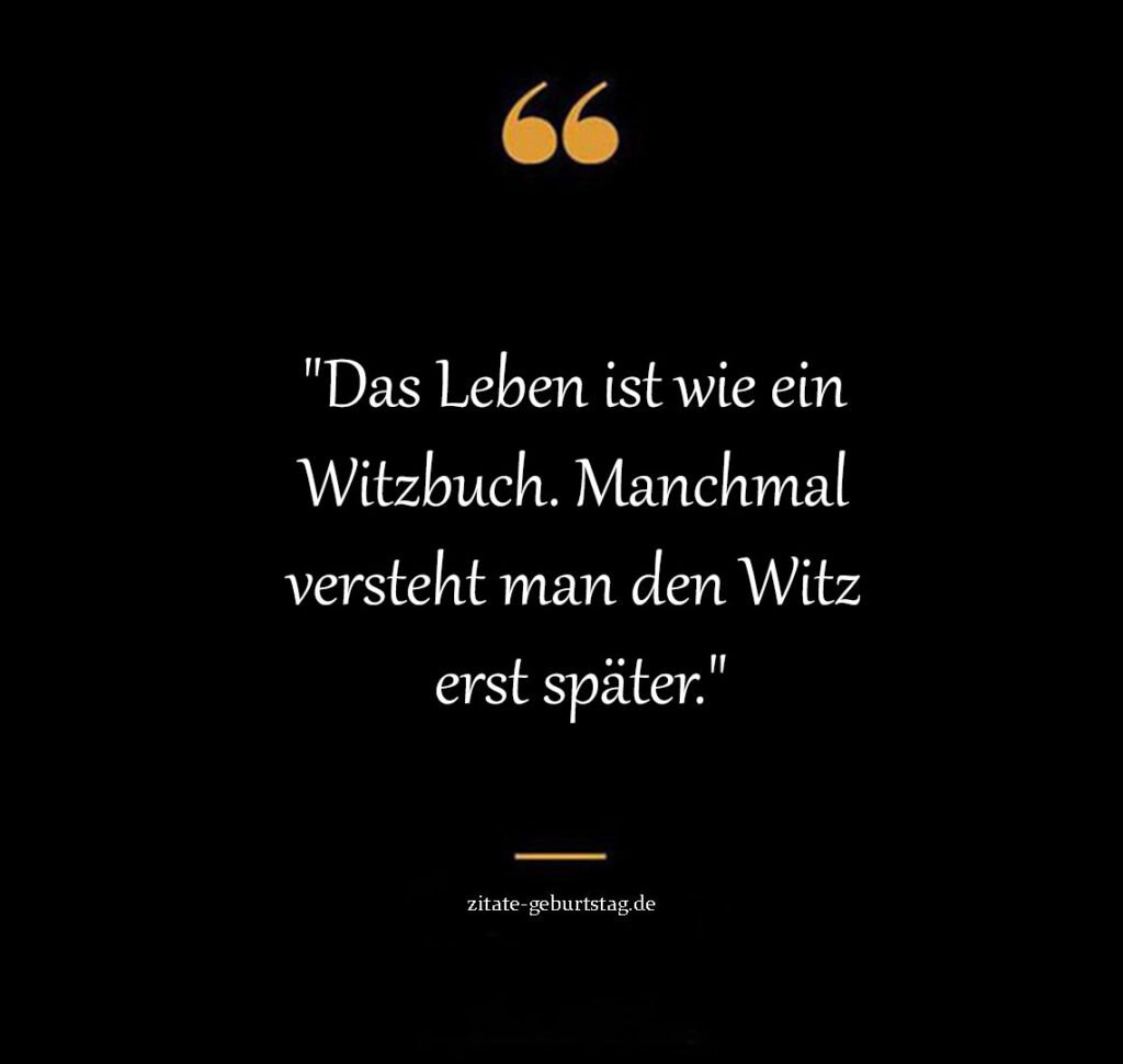 Schmunzeln sprüche lustig kurz aber wahr