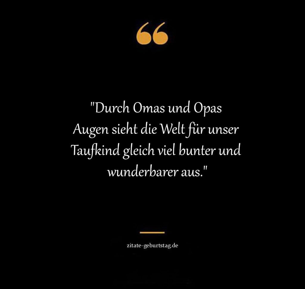 Schöne sprüche für oma und opa zur taufe