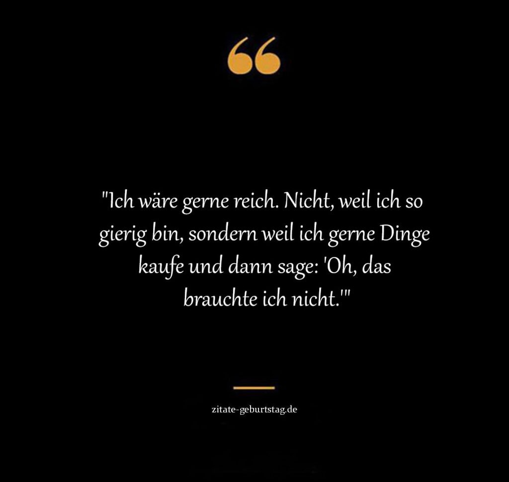 Schöne sprüche & zitate kurz lustig