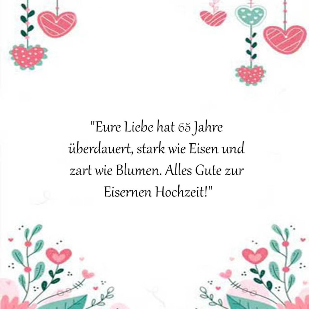 Schöne sprüche zur eisernen hochzeit