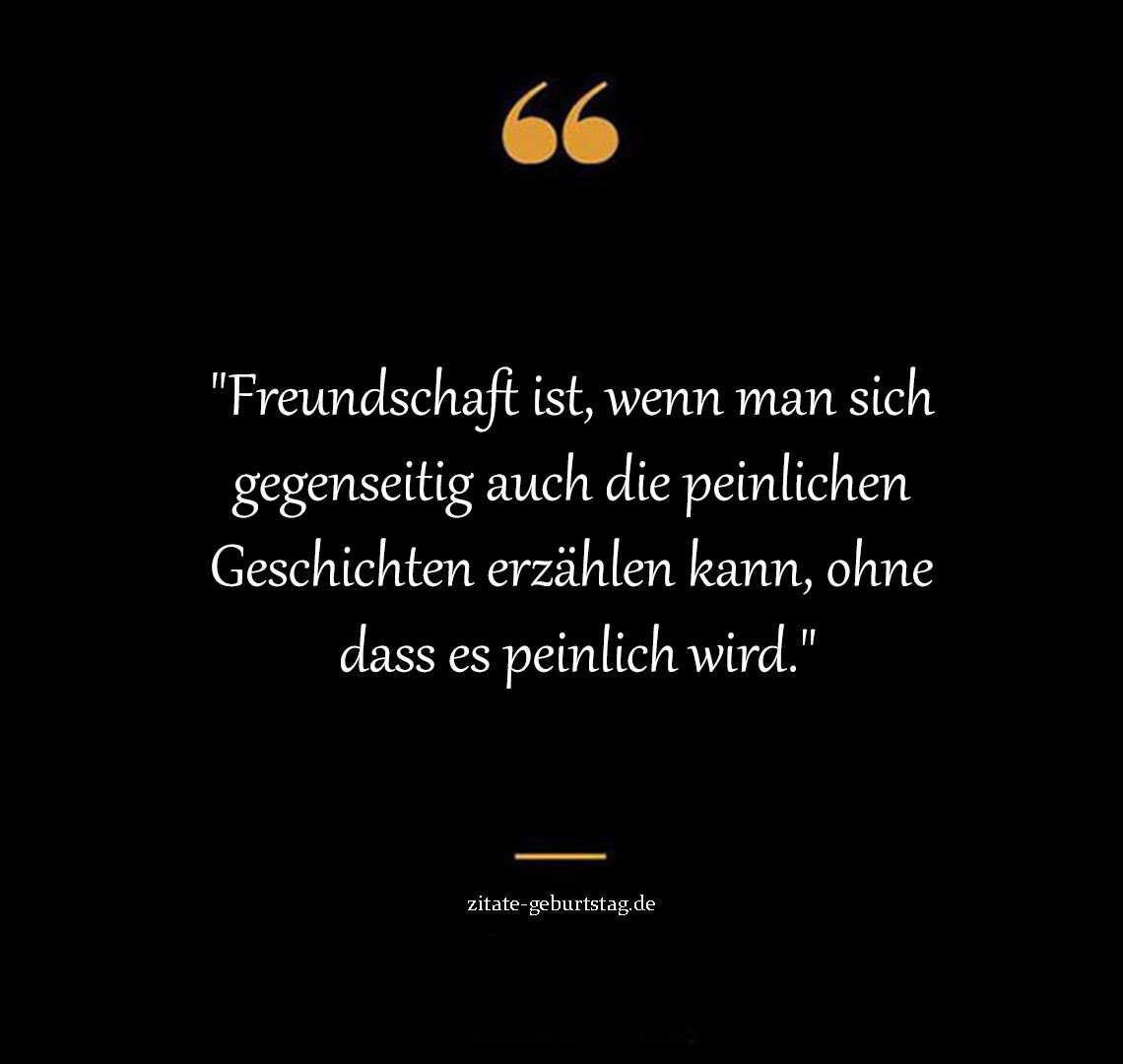 Sprüche und zitate freundschaft lustig
