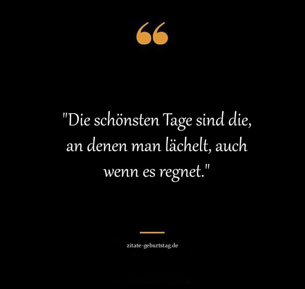 Sprüche & zitate ein schöner tag