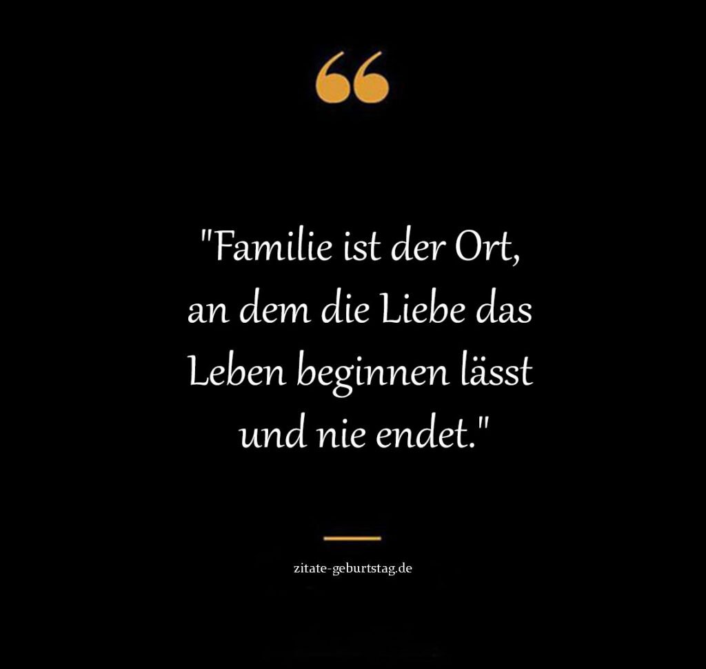 Sprüche & zitate liebe familie