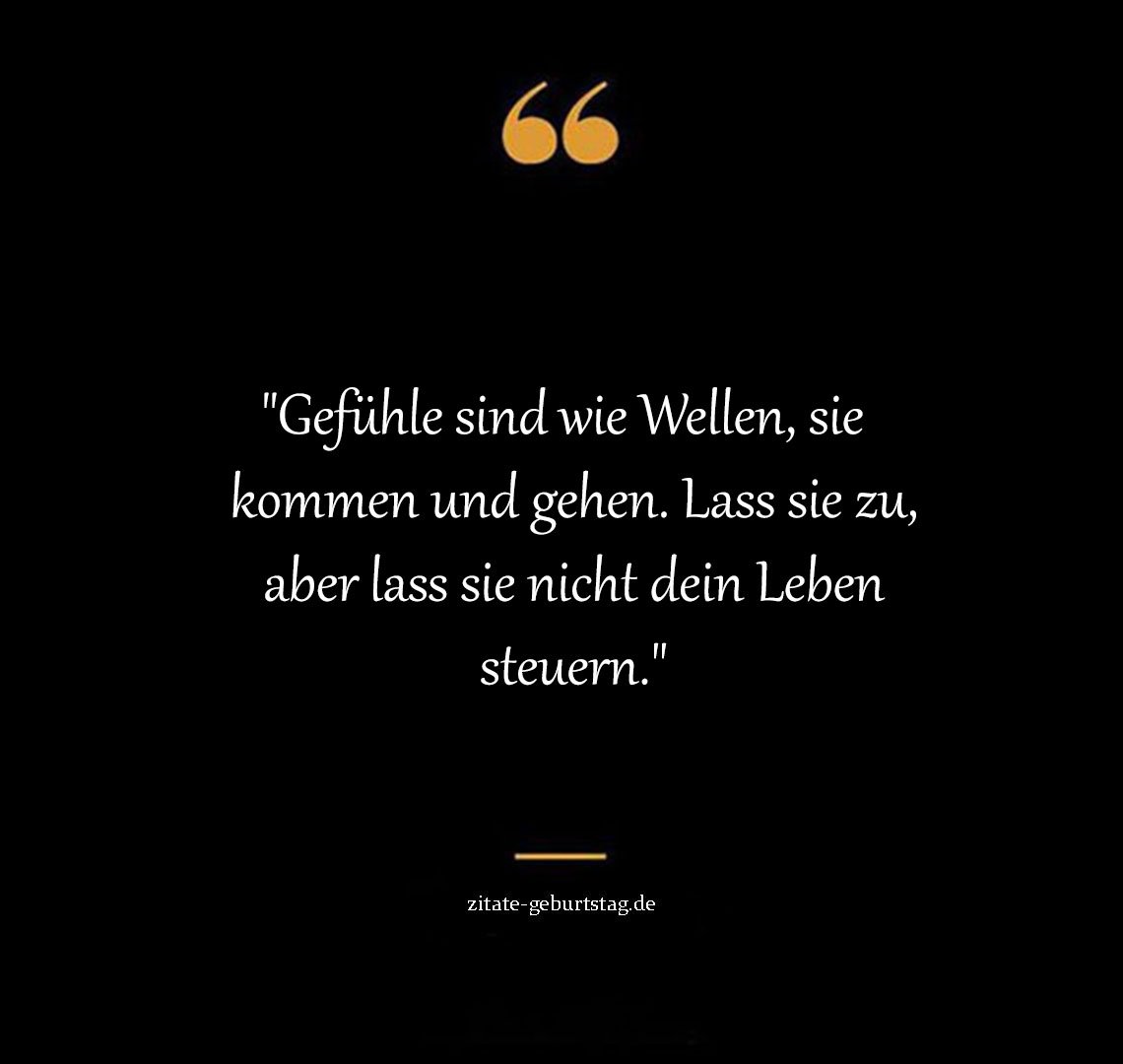 Sprüche & zitate zum nachdenken über gefühle