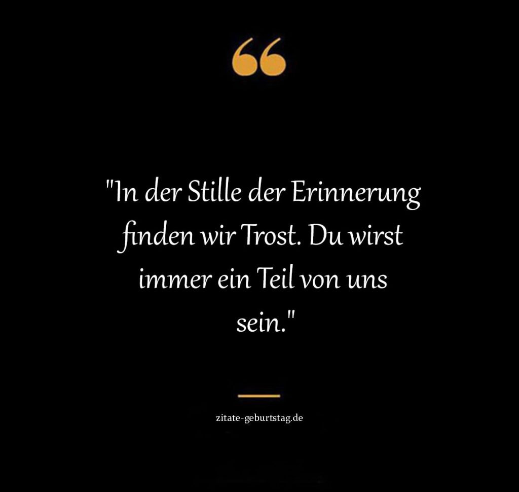 Sprüche zum gedenken an einen lieben menschen