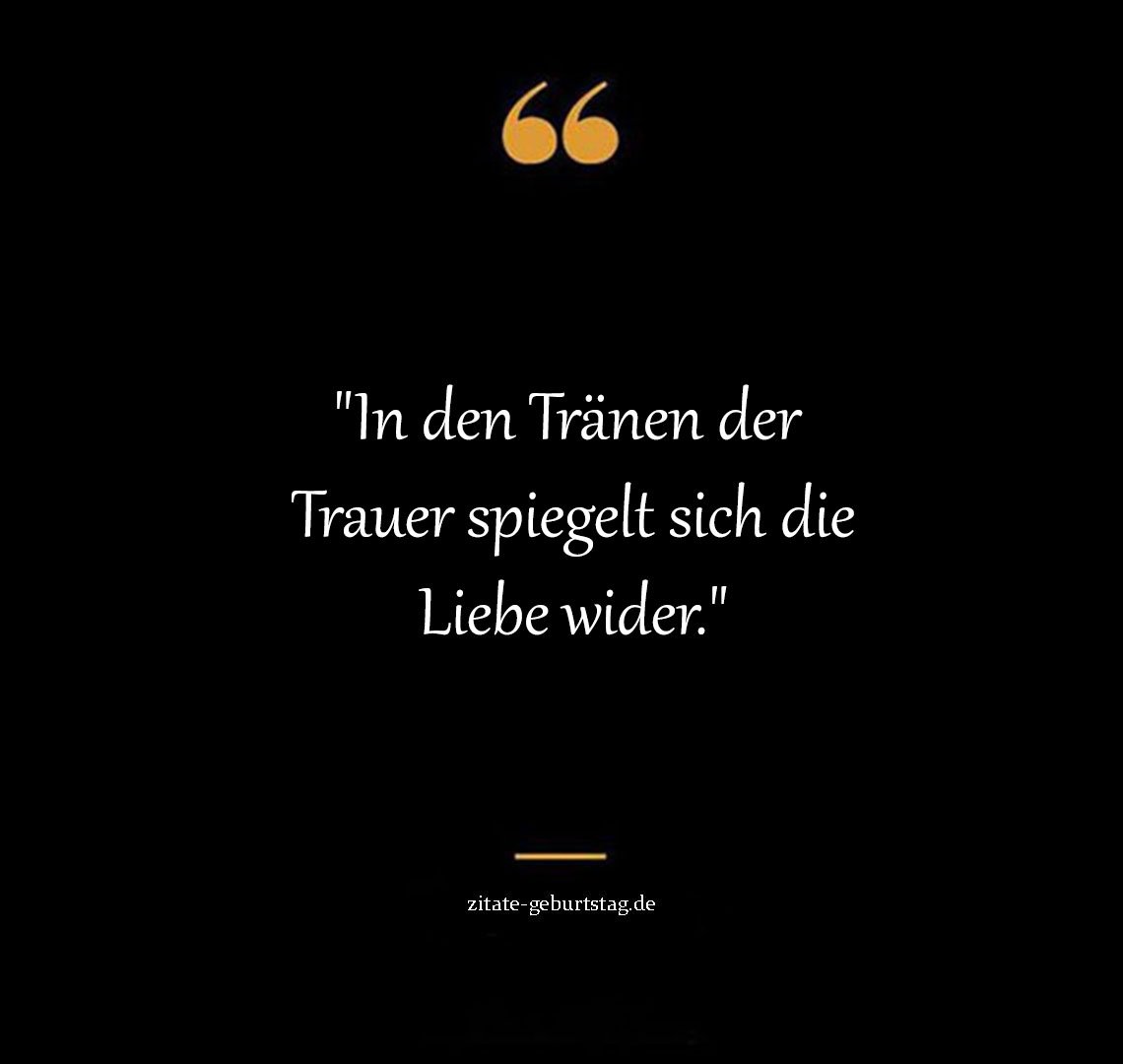Traurige sprüche & zitate kurz tod