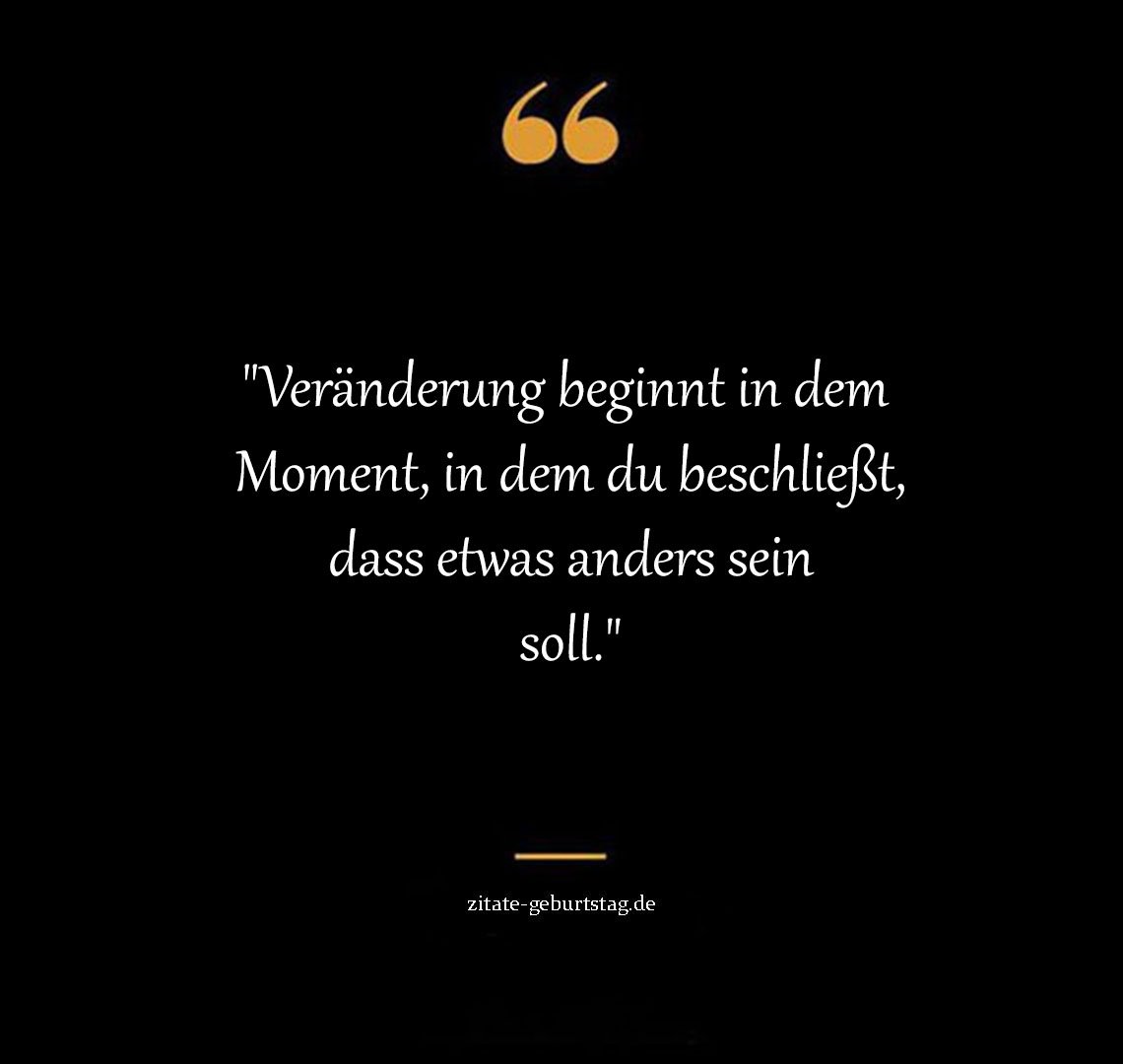 Veränderung sprüche & zitate leben