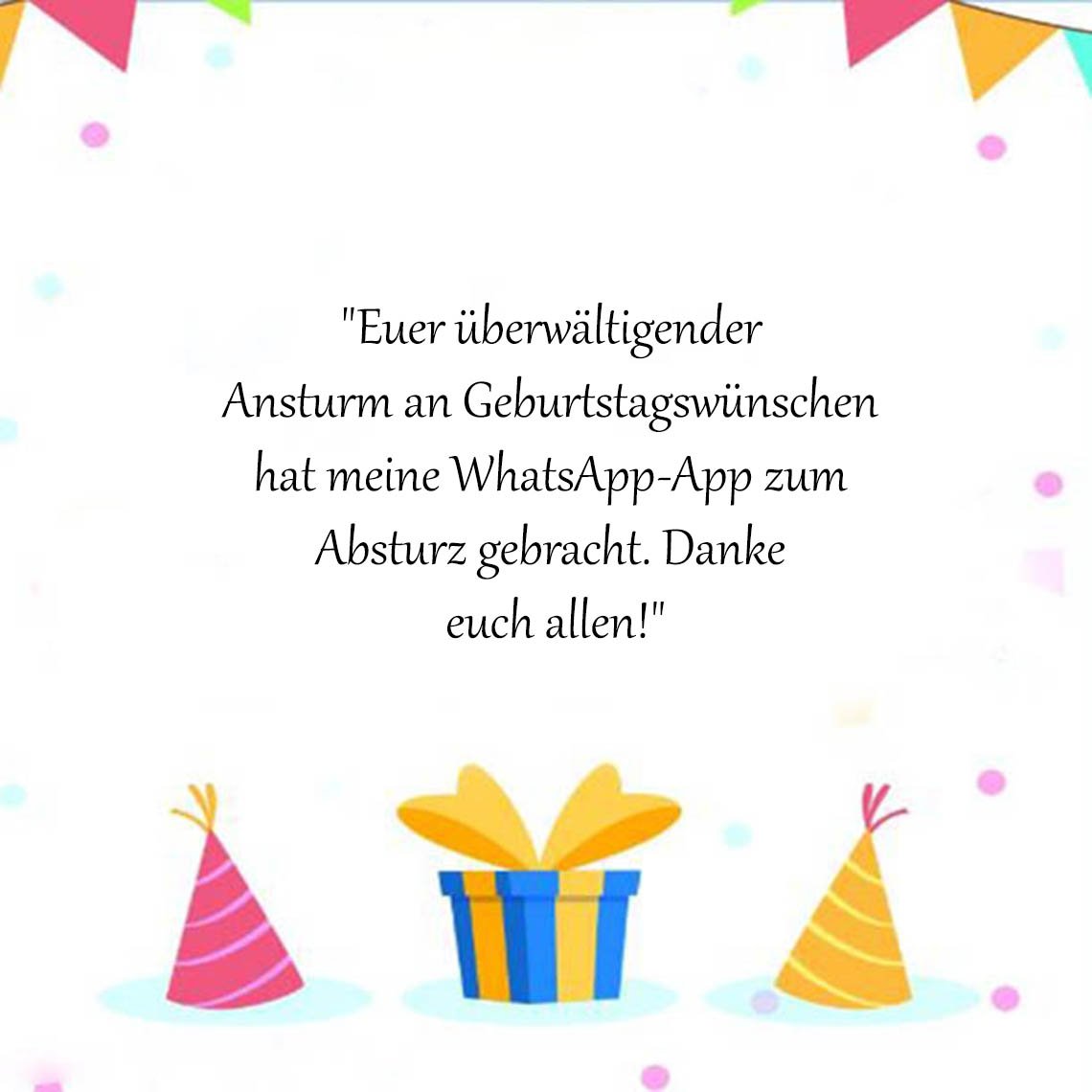 Whatsapp Lustig Danke Sagen Für Geburtstagswünsche