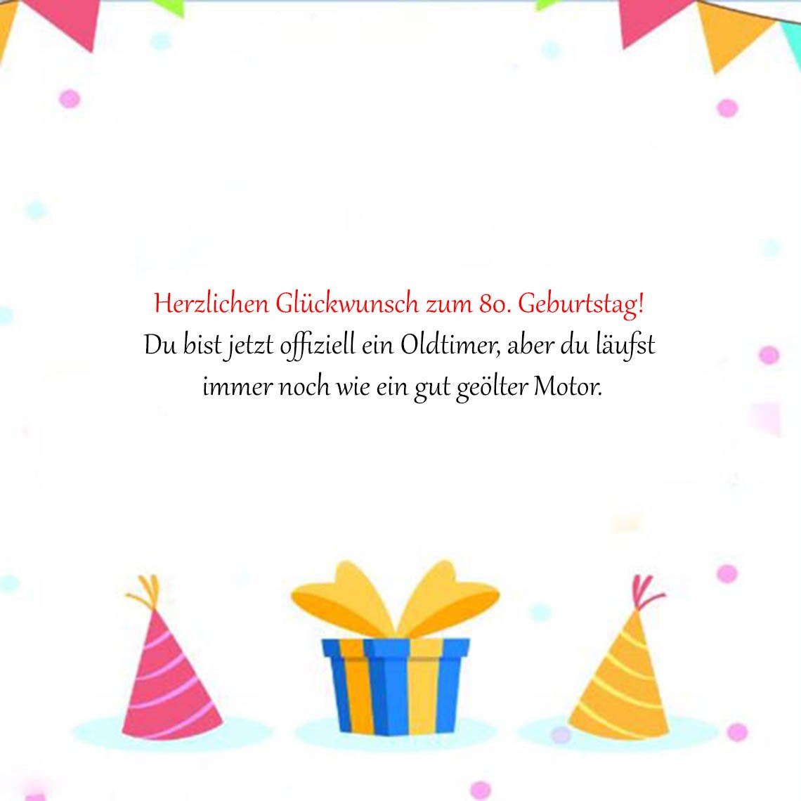 Glückwünsche Zum 80 Geburtstag Lustig - Geburtstagssprüche