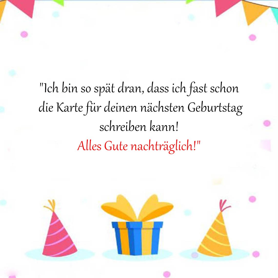 Lustig Verspätet Nachträgliche Geburtstagswünsche