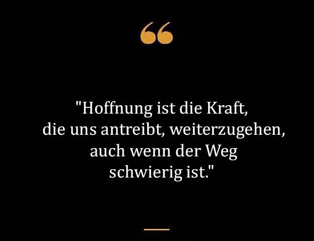 Beste Neue Berühmte Hoffnung Sprüche Und Zitate