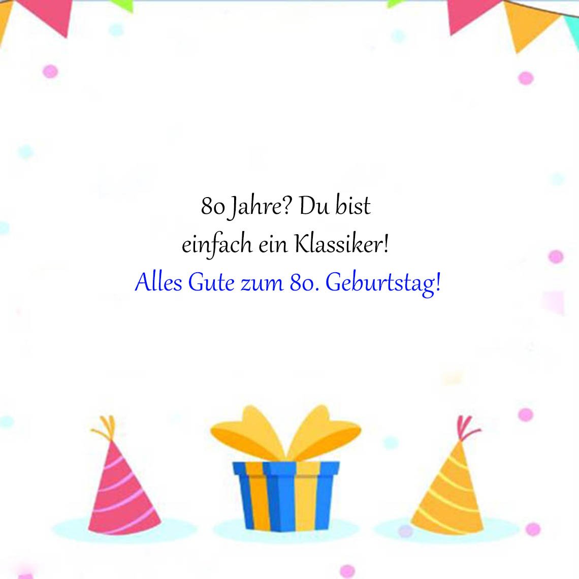 Glückwünsche Zum 80 Geburtstag Kurz LustigGlückwünsche Zum 80 Geburtstag Kurz Lustig