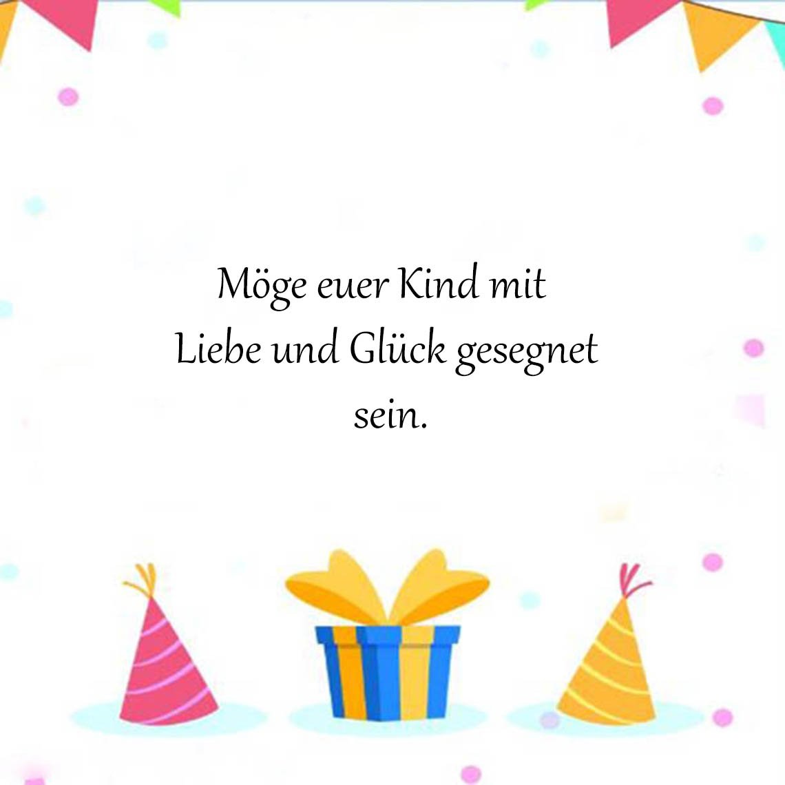 Normale Glückwünsche Zur Geburt - Geburtstagssprüche