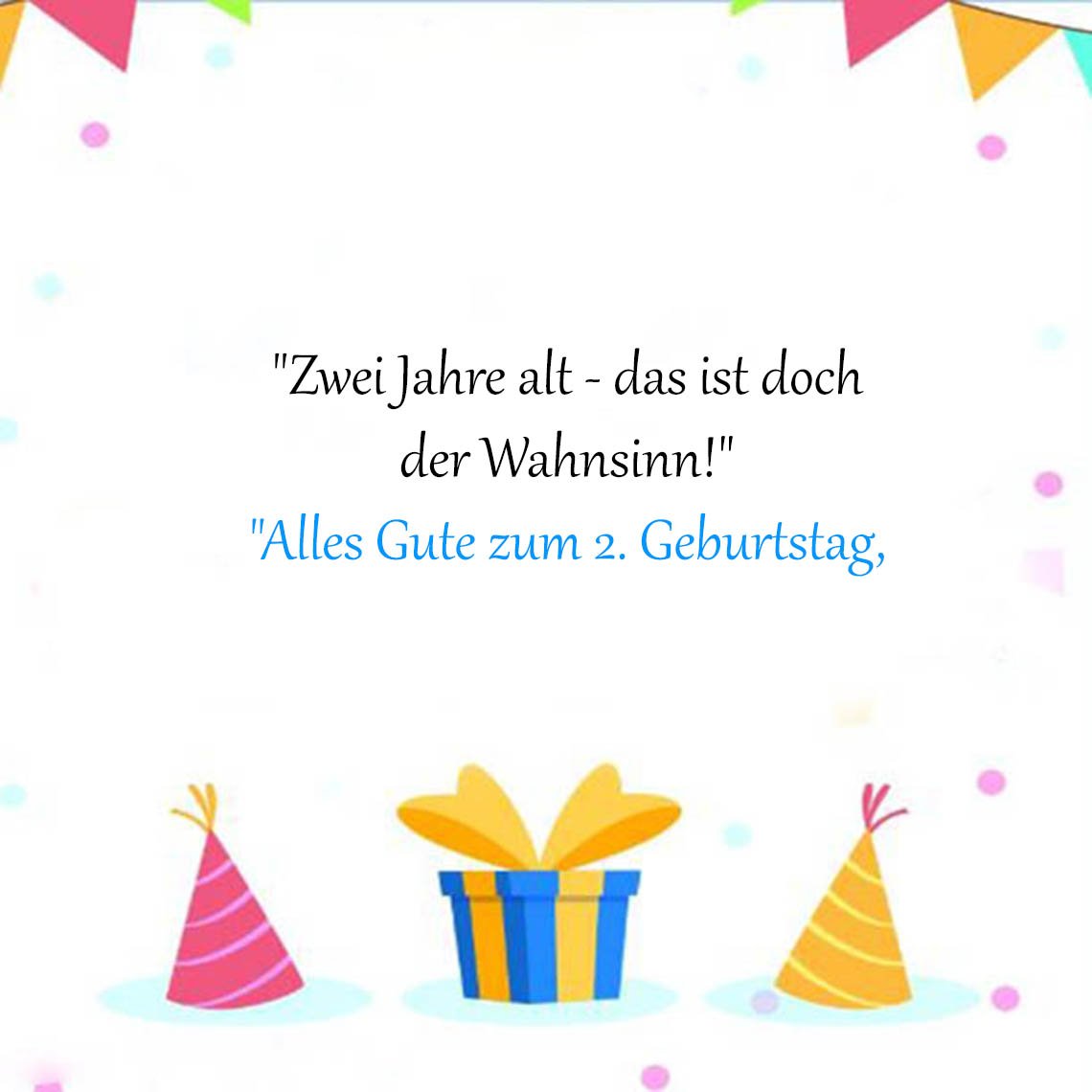 Sprüche Zum 2 Geburtstag Lustig Kurz - Geburtstagswünsche