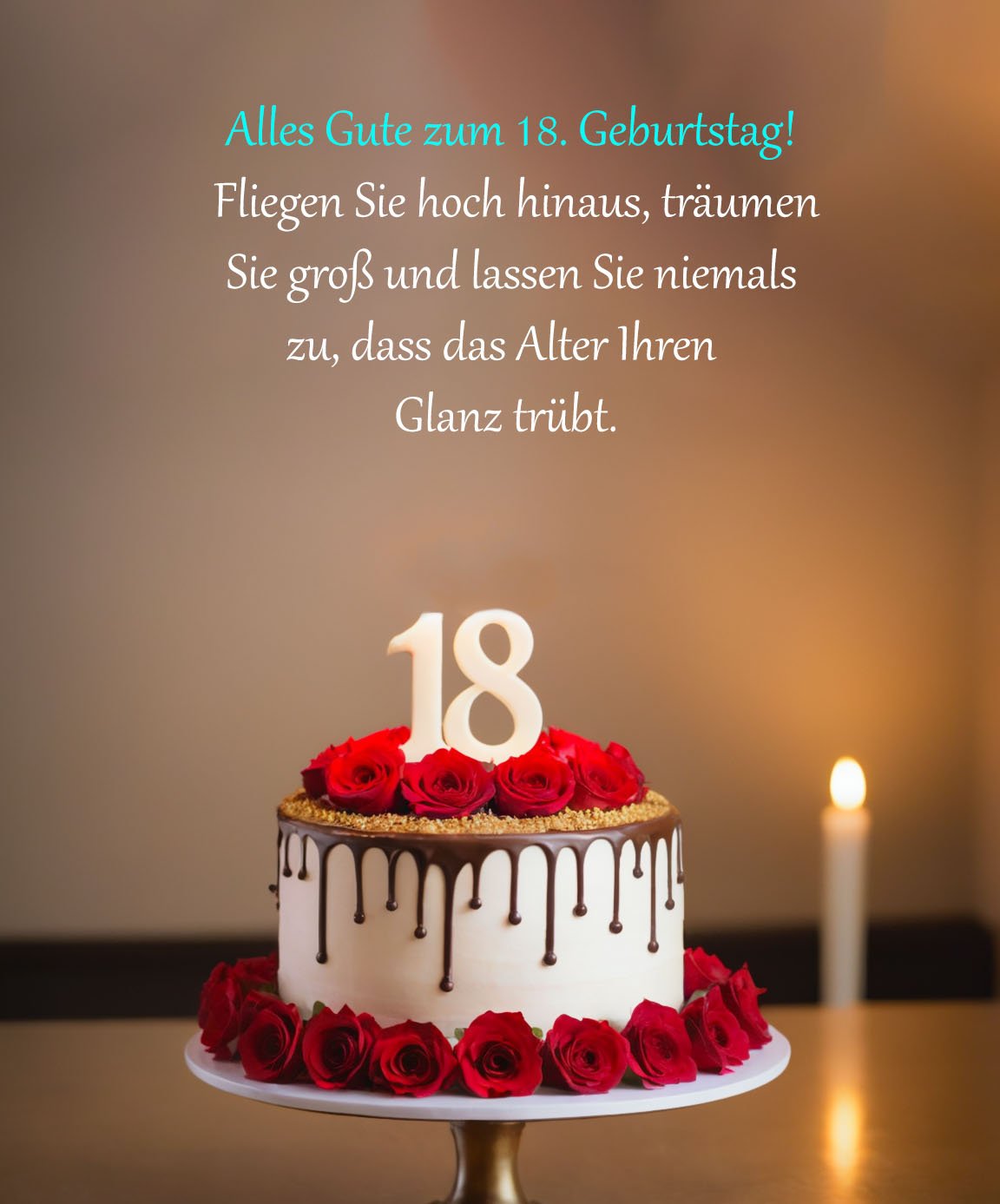Sprüche für Glückwünsche zum 18. Geburtstag