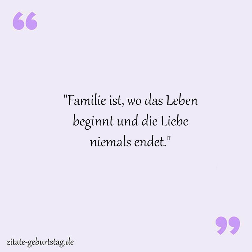 Sprüche und zitate familienliebe