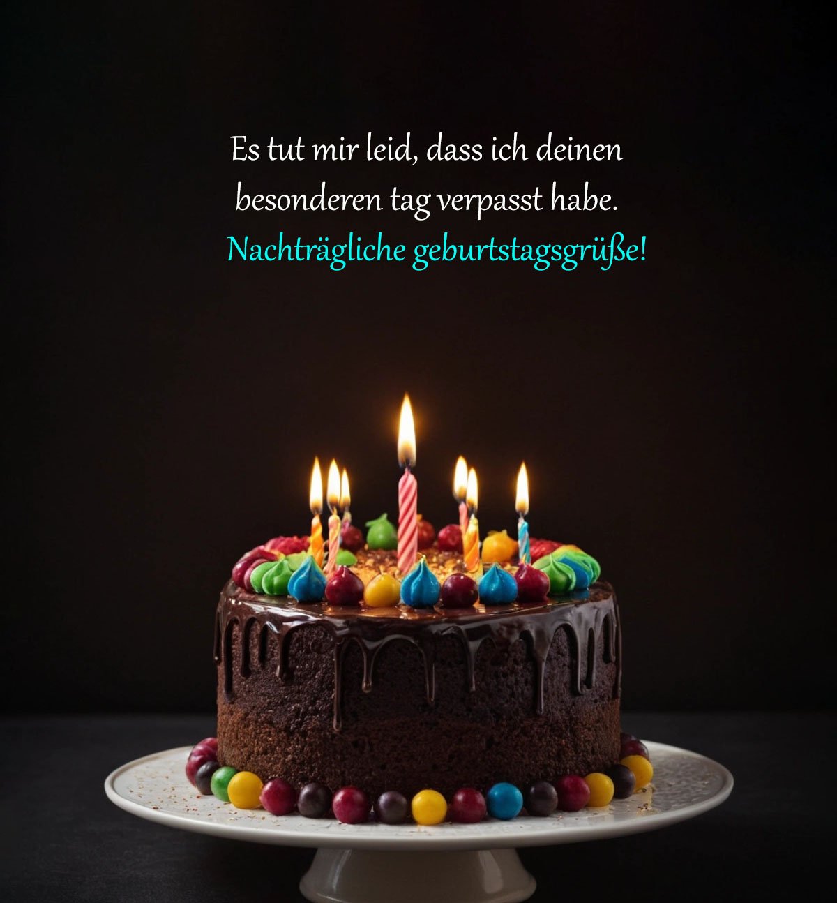 Verspätete Geburtstagsgrüße Whatsapp - Geburtstagssprüche