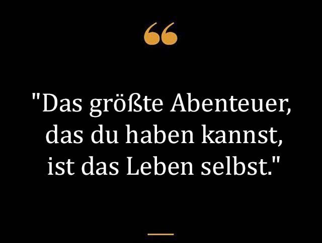 Beste Neue Berühmte Abenteuer Sprüche Und Zitate