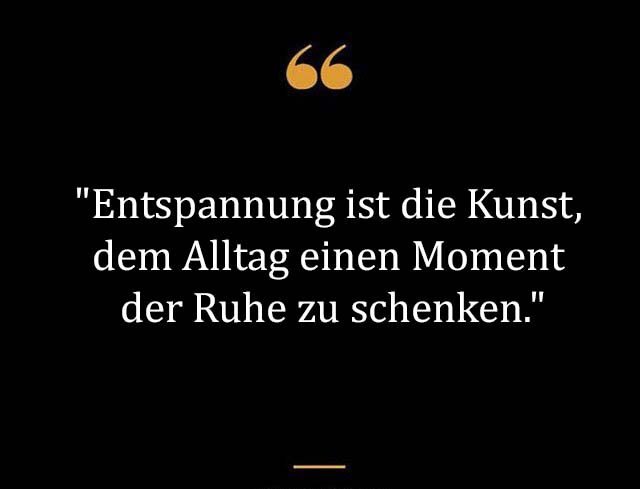 Beste Neue Berühmte Entspannung Sprüche Und Zitate
