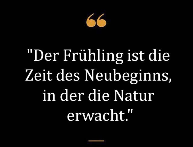 Beste Neue Berühmte Frühling Sprüche Und Zitate