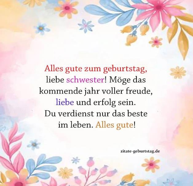 110+ Geburtstagssprüche und Ziate Für Schwester