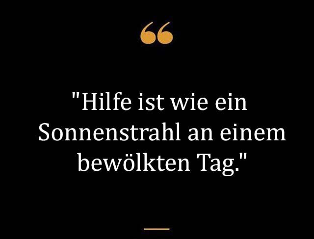 Beste Neue Berühmte Hilfe Sprüche Und Zitate