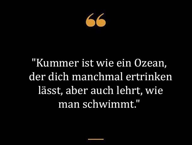 Beste Neue Berühmte Kummer Sprüche Und Zitate