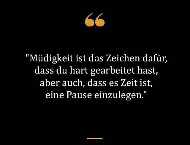 Beste Neue Berühmte Müde Sprüche Und Zitate