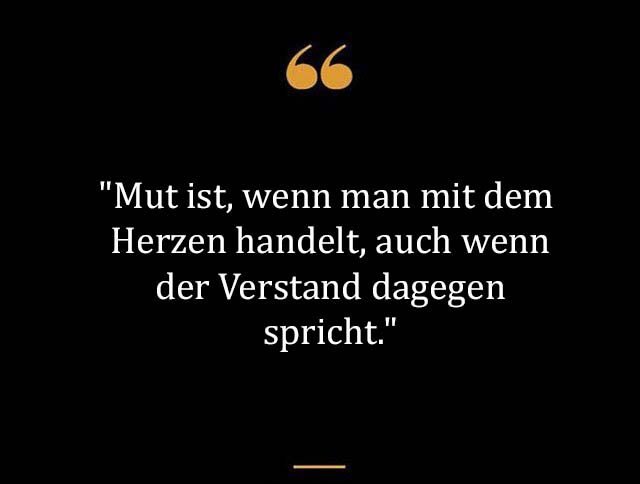 Beste Neue Berühmte Mut Sprüche Und Zitate