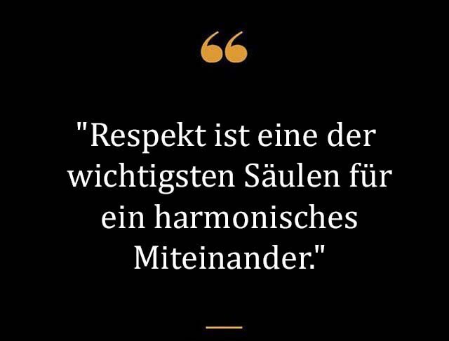Beste Neue Berühmte Respekt Sprüche Und Zitate