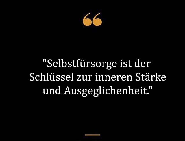 Beste Neue Berühmte Selbstfürsorge Sprüche Und Zitate
